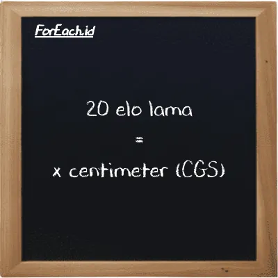 Example elo lama to centimeter conversion (20 el la to cm)