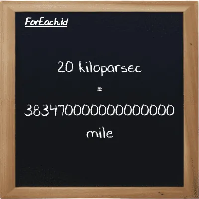 20 kiloparsec is equivalent to 383470000000000000 mile (20 kpc is equivalent to 383470000000000000 mi)