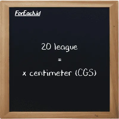 Example league to centimeter conversion (20 lg to cm)