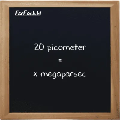 Example picometer to megaparsec conversion (20 pm to Mpc)