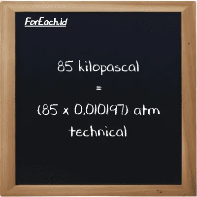 85 kilopascal is equivalent to 0.86676 atm technical (85 kPa is equivalent to 0.86676 at)