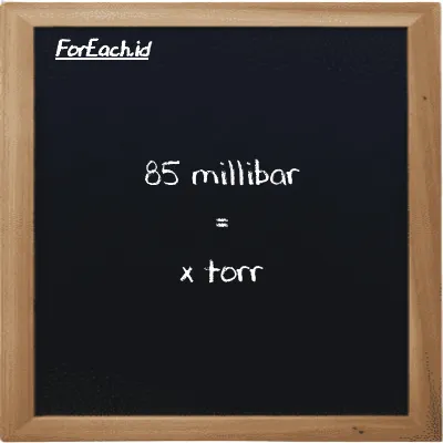 Example millibar to torr conversion (85 mbar to torr)