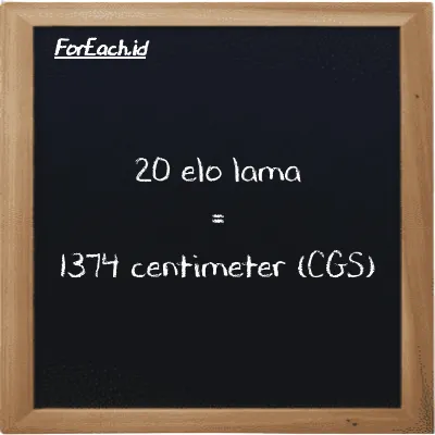 20 elo lama setara dengan 1374 centimeter (20 el la setara dengan 1374 cm)