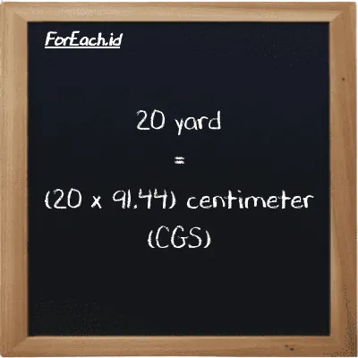 Cara konversi yard ke centimeter (yd ke cm): 20 yard (yd) setara dengan 20 dikalikan dengan 91.44 centimeter (cm)