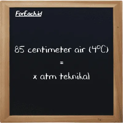 Contoh konversi centimeter air (4<sup>o</sup>C) ke atm teknikal (cmH2O ke at)