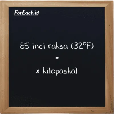 Contoh konversi inci raksa (32<sup>o</sup>F) ke kilopaskal (inHg ke kPa)