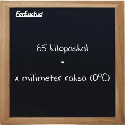 Contoh konversi kilopaskal ke milimeter raksa (0<sup>o</sup>C) (kPa ke mmHg)